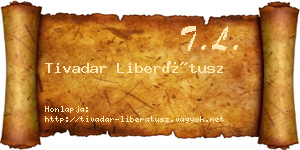 Tivadar Liberátusz névjegykártya